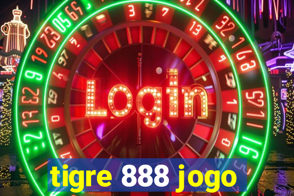 tigre 888 jogo